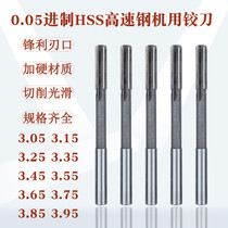 3 05 high speed steel 3 15 Machine 3 25 reamer 3 35 3 45 3 55 3 65 3 75 3 85 3 95