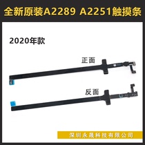 Brand new original A2159 A2251 A2338 A2289 touch touch article Touchbar 2020 nian