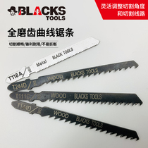 Black tool jigsaw strip woodworking electric saw blade fine tooth middle tooth coarse tooth full grinding tooth shuttle saw blade woodworking tool