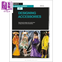 Spot Basics Fashion Design09: Designing Accessories Imported Art Fashion Design Basics 09: Design accessories and clothing design and tailoring [Original version of China Business]