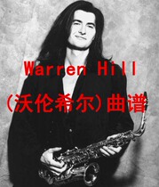 Warren Hill(Warren Hill)saxophone pop jazz score accompaniment demonstration 6