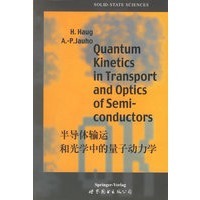 Quantum Dynamics in Semiconductor Transport and Optics 9787506214742 H HaugA-P Jau
