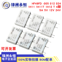Relay HF49FD-005 012 024 1H11 1H11T 1H12 T 4 feet 5A 5V 12V 24V