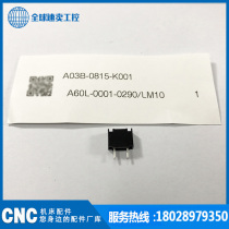 Fanuc fuse A03B-0815-K001 A60L-0001-0290 Large 1A 2A 3 2A 5A Spot