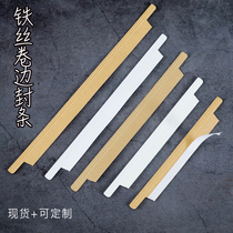 Wire Hemming sealing strip toast bag sealing strip baking bag iron wire self-adhesive sealing size can be customized