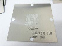 NF-G6150-N-A2 0 60MM new stencil 89*89 90*90 directly easy to use
