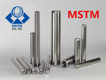 The internally threaded pins positive tolerance straight-pin MSTM5 6 8-10 15 20 25 30 35