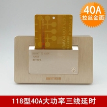 Melt 118 three-wire delay card power switch Hotel Hotel take electricity brushed champagne gold 40A