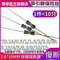 3 6*10mm with pin fuse tube 0 5 1 5 2 3 15 6 3 8 10 15A slow-breaking fuse
