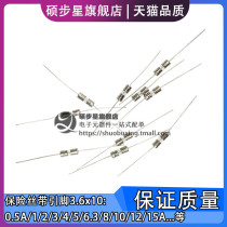 Fuse 3 6*10mm Glass fuse with pin 250V0 1 0 25 1 2 3 45 8 10 15A